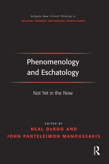 Front cover_Phenomenology And Eschatology