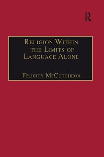 Couverture_Religion Within The Limits Of Language Alone