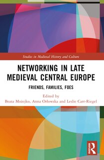 Front cover_Networking in Late Medieval Central Europe