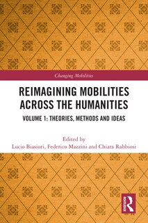 Front cover_Reimagining Mobilities across the Humanities