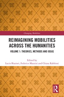 Front cover_Reimagining Mobilities across the Humanities