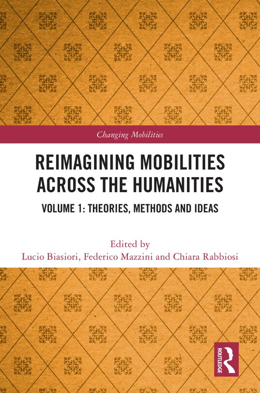 Front cover_Reimagining Mobilities across the Humanities