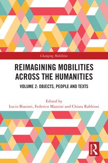 Front cover_Reimagining Mobilities across the Humanities