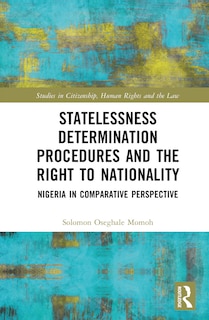 Front cover_Statelessness Determination Procedures and the Right to Nationality