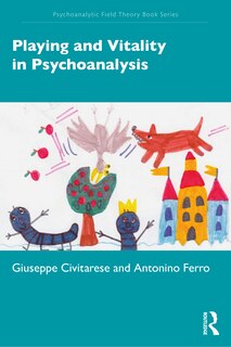 Front cover_Playing And Vitality In Psychoanalysis
