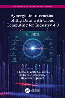 Front cover_Synergistic Interaction of Big Data with Cloud Computing for Industry 4.0