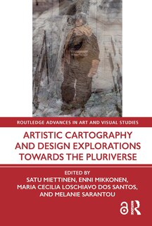 Couverture_Artistic Cartography and Design Explorations Towards the Pluriverse