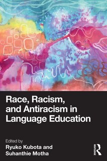 Front cover_Race, Racism, and Antiracism in Language Education
