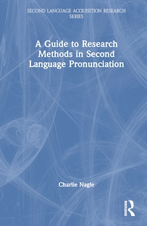 Couverture_A Guide to Quantitative Research Methods in Second Language Pronunciation