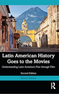 Front cover_Latin American History Goes to the Movies