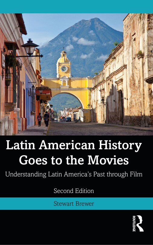Front cover_Latin American History Goes to the Movies