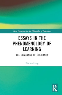 Front cover_Essays in the Phenomenology of Learning