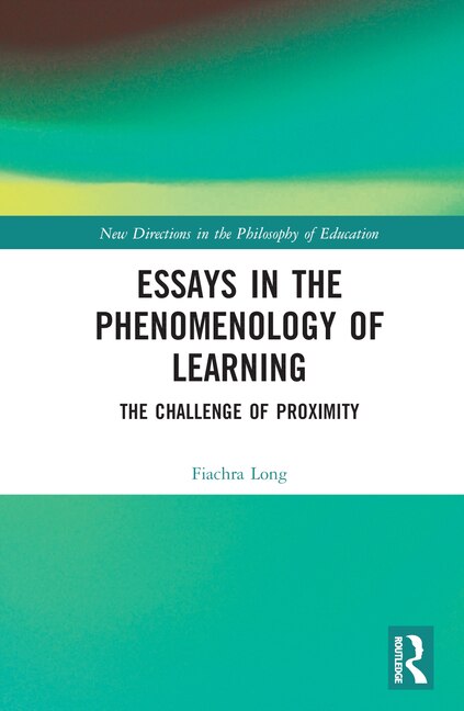 Front cover_Essays in the Phenomenology of Learning