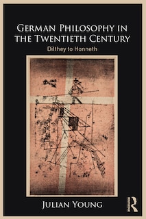 Couverture_German Philosophy In The Twentieth Century