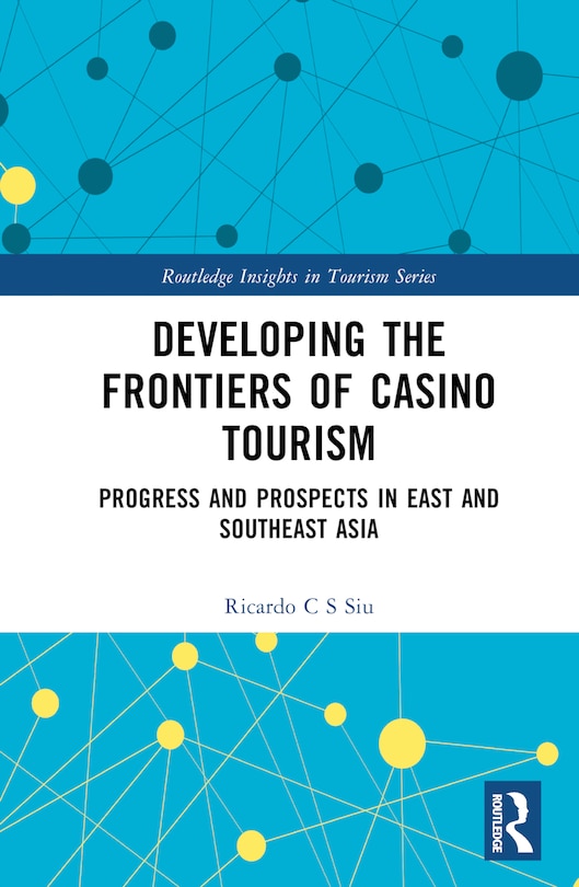 Front cover_Developing the Frontiers of Casino Tourism