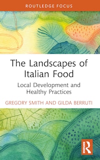 Front cover_The Landscapes of Italian Food