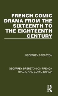 Couverture_French Comic Drama From The Sixteenth To The Eighteenth Century
