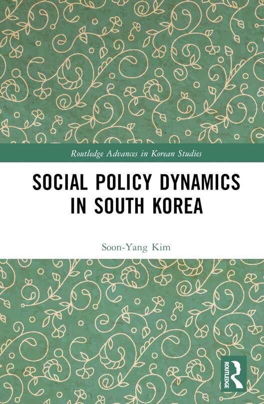 Front cover_Social Policy Dynamics in South Korea