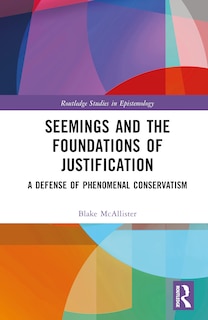 Couverture_Seemings and the Foundations of Justification