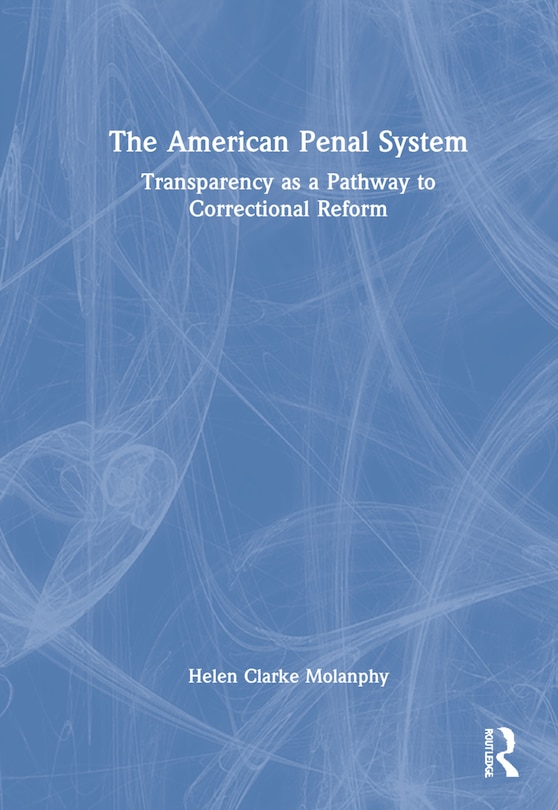 Front cover_The American Penal System