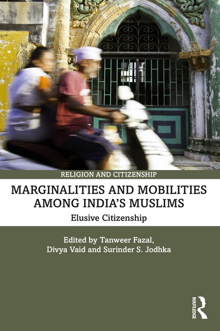 Front cover_Marginalities and Mobilities among India's Muslims