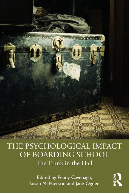Front cover_The Psychological Impact of Boarding School
