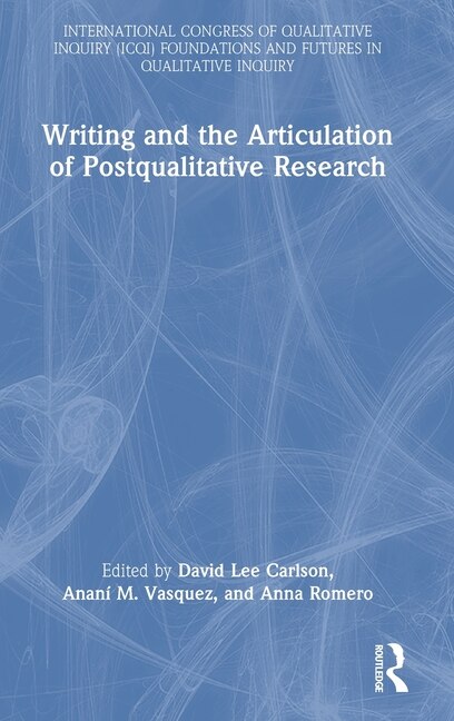 Couverture_Writing and the Articulation of Postqualitative Research