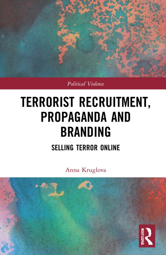 Couverture_Terrorist Recruitment, Propaganda And Branding
