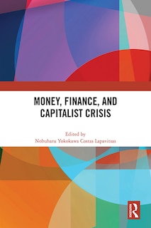 Couverture_Money, Finance, And Capitalist Crisis