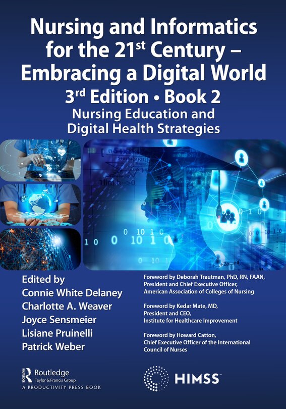Couverture_Nursing and Informatics for the 21st Century - Embracing a Digital World, 3rd Edition - Book 2