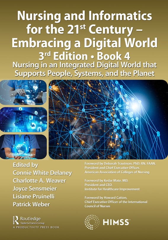 Couverture_Nursing And Informatics For The 21st Century - Embracing A Digital World, 3rd Edition, Book 4