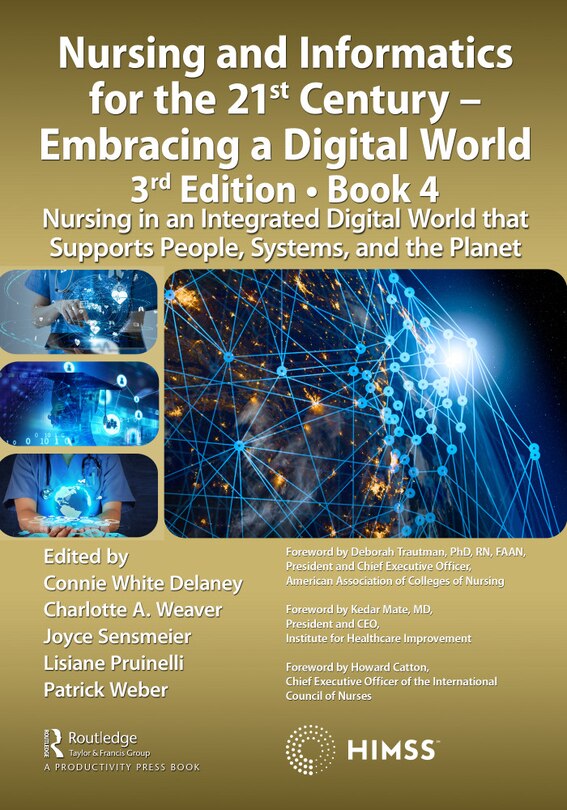 Couverture_Nursing And Informatics For The 21st Century - Embracing A Digital World, 3rd Edition, Book 4