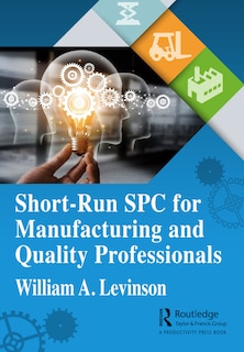 Front cover_Short-Run SPC for Manufacturing and Quality Professionals