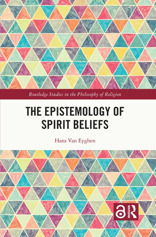 Front cover_The Epistemology of Spirit Beliefs
