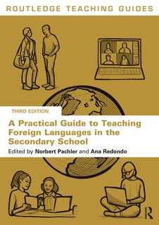 Front cover_A Practical Guide to Teaching Foreign Languages in the Secondary School