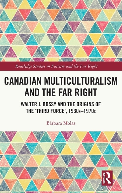 Front cover_Canadian Multiculturalism And The Far Right