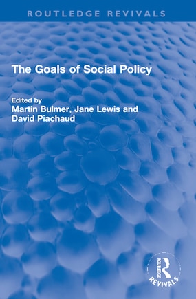 The Goals of Social Policy