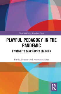 Front cover_Playful Pedagogy in the Pandemic