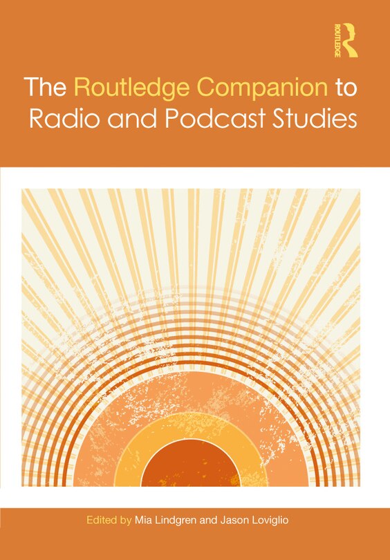 Front cover_Routledge Companion to Radio and Podcast Studies