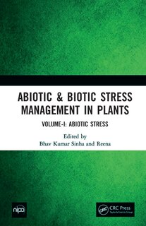 Front cover_Abiotic And Biotic Stress Management In Plants