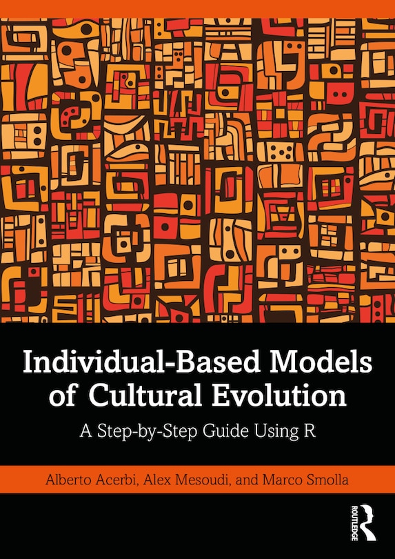 Front cover_Individual-based Models Of Cultural Evolution