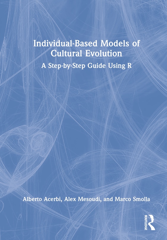 Couverture_Individual-based Models Of Cultural Evolution