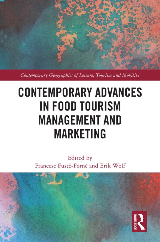 Couverture_Contemporary Advances in Food Tourism Management and Marketing