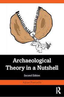 Couverture_Archaeological Theory in a Nutshell