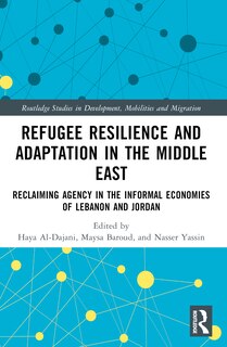 Couverture_Refugee Resilience and Adaptation in the Middle East