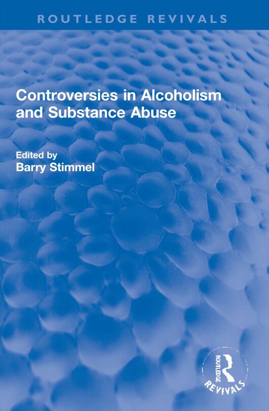 Front cover_Controversies in Alcoholism and Substance Abuse
