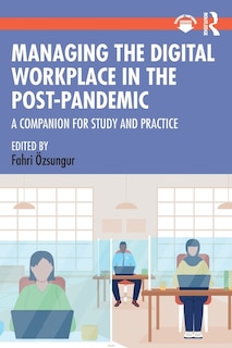 Front cover_Managing the Digital Workplace in the Post-Pandemic