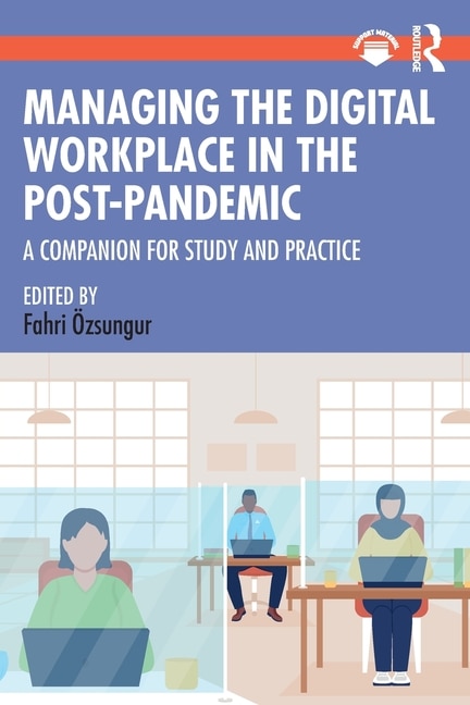Front cover_Managing the Digital Workplace in the Post-Pandemic