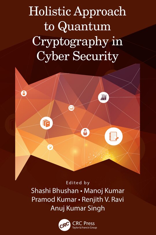 Front cover_Holistic Approach To Quantum Cryptography In Cyber Security