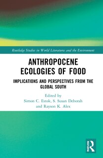 Front cover_Anthropocene Ecologies of Food